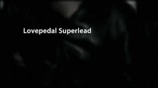 Lovepedal Superlead [upl. by Pinzler]