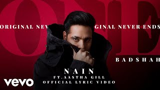 Badshah  Nain  Feat Aastha Gill  ONE Album  Official Lyric Video ft Aastha Gill [upl. by Kehsihba]