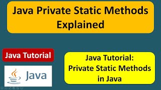 Private Static Methods in Java  Java private static method  Java Tutorial [upl. by Birkner]