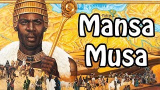 Mansa Musa The Richest Man Who Ever Lived African History Explained [upl. by Anada]