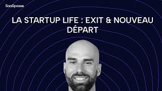 Ep63  Samuel Chenard  La startup life  exit amp nouveau départ [upl. by Seidler107]