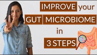 3 STEPS TO IMPROVE GUT MICROBIOME  Improve gut bacteria diversity [upl. by Abdel]