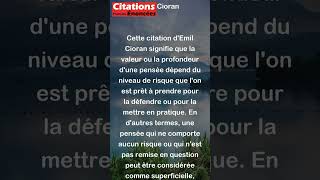 Emil Cioran  La profondeur dune pensée est fonction du risque que lon y court shorts [upl. by Esinert]