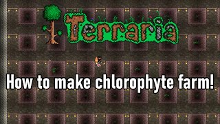 Terraria 143  How to make chlorophyte farm [upl. by Leahcir630]