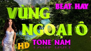 Karaoke VÙNG NGOẠI Ô Cô Hàng Xóm TONE NAM  Beat Âm Thanh Chất Lượng Cao [upl. by Zildjian]