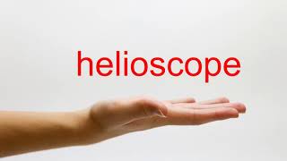 How to Pronounce helioscope  American English [upl. by Aener]