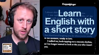 795 DOPPELGANGER Learn English with a Short Story [upl. by Nahgem]