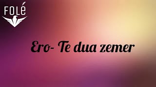 Ero  Te dua zemer Prod by ERO [upl. by Remoh]