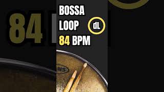 Bossa Nova Drum Groove Loop 84 BPM drumsloop drums [upl. by Spiros721]