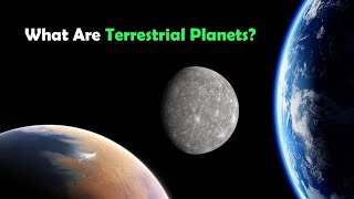 What Are Terrestrial Planets [upl. by Tound]