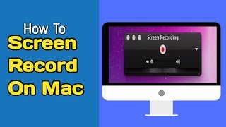 How to Screen Record on Mac [upl. by Nole]