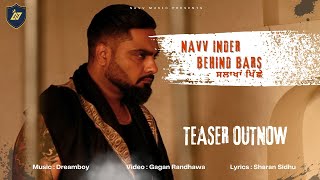 Teaser  Salaakhan Piche  Behind Bars  Navv Inder  New Punjabi Teaser 2024 [upl. by Adena]