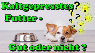 Kaltgepresstes Hundefutter  Katzenfutter  ist es wirklich besser  🤔 FutterberatungNature Trails [upl. by Enaillil873]