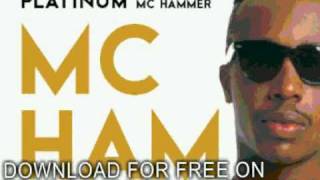 mc hammer  2 Legit 2 Quit Featuring Saj  Platinum [upl. by Eikcim]