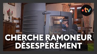 Trouver un ramoneur disponible de plus en plus compliqué [upl. by Namqul]