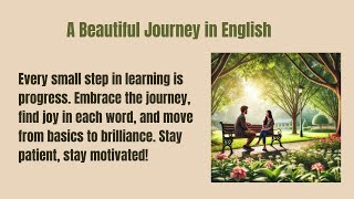 From Basics to Brilliance A Beautiful Journey in English  English Confidence  English Journey [upl. by Xad]