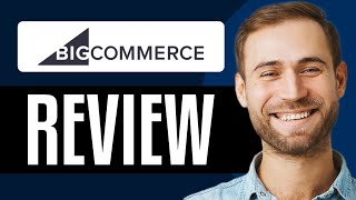 BigCommerce Review 2024 [upl. by Nylorac489]