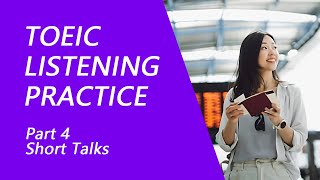 TOEIC Listening Test Part 4 Practice TOEIC Listening Test 2023 with Answers 7 [upl. by Edrahc]