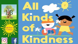 ☀️ All Kinds Of Kindness  Read Aloud [upl. by Hodgson83]