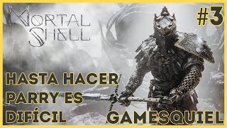 Aprendo a hacer parry  Mortal Shell Gameplay Español  GameSquiel parte 3 [upl. by Etteloiv]