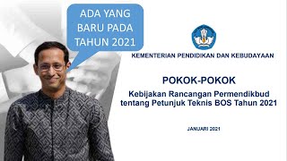 POKOK KEBIJAKAN BOS REGULER TAHUN 2021 [upl. by Eirojam]