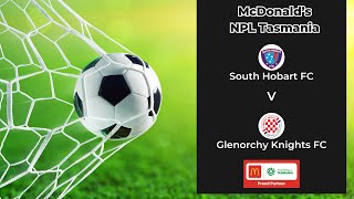 National Premier League Round 4 South Hobart v Glenorchy Knights [upl. by Gladwin]