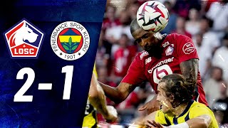 Lille 21 Fenerbahçe MAÇ ÖZETİ  UEFA Şampiyonlar Ligi  3Eleme Turu [upl. by Kcirdek]