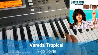 Vereda Tropical  Rigo Tovar [upl. by Anatnas872]