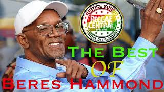 Beres Hammond  The Best Of Beres Hammond hits  Reggae Lovers Rock  Justice Sound [upl. by Nelson]