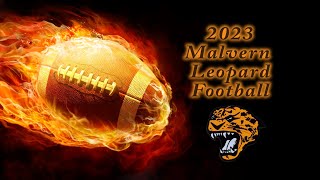 Malvern Leopard Football 2023 Malvern  Arkadelphia [upl. by Eineeuq373]