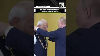 PM Modi receives Russia’s highest civilian award Order of St Andrew The Apostle [upl. by Eachern]