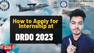 DRDO  Internship 202324 For UG amp PG Students  How to Apply  Step by Step Process [upl. by Adnaluy198]