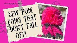 How to sew Pom poms securely Attach a pom pom that wont come off How to sew in a pom pom [upl. by Guglielma]