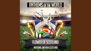 Flower of Scotland National Anthem Scotland [upl. by Wilburt]