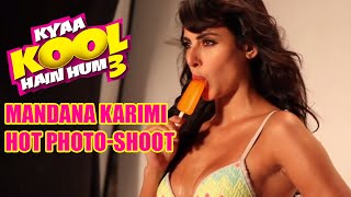 Mandana Karimi Hot Photoshoot  Kyaa Kool Hain Hum 3 [upl. by Jarietta]