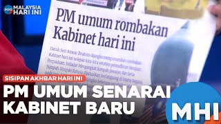 Sisipan Akhbar Hari Ini  PM Umum Senarai Kabinet Baru  MHI 12 Disember 2023 [upl. by Amiel471]