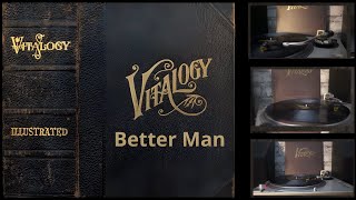 Pearl Jam  Better Man HQ Vitalogy LP Version Multicam [upl. by Suivatnad]