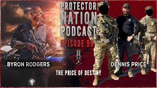 Dennis Price  The Price of destiny Protector Nation Podcast 🎙️ EP 99 [upl. by Nochur1]