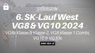 🔒 6 SKLauf West VG8 amp VG10 Velp 2024  Sunday – Qualification 13 amp Finals 13  EVMC 🇳🇱 [upl. by Costello]