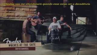 Wolves at the Gate  Safeguards Acústico LEGENDADO PTBR [upl. by Asilehc275]