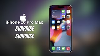 iPhone 16 Pro Max  SURPRISE SURPRISE [upl. by Sonia]