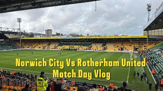 Norwich City 00 Rotherham United Vlog  202223 [upl. by Katy]