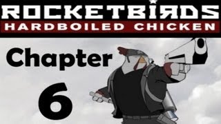 Rocketbirds Hardboiled Chicken  Chapter 6 [upl. by Samantha]