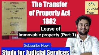 Lease of Immovable Property under TPA  Section 105 to 117  Part 1 Tranfer of Property Act 1882 [upl. by Havstad]