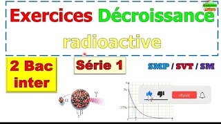 exercices décroissance radioactive 2 bac international série dexercices 1 transformation nucléaire [upl. by Laaspere]