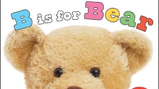 B is for Bear  by Roger Priddy board book read aloud for kids [upl. by Sidhu999]