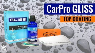 How to apply CarPro GLISS  A New Hyper Slick Top Coat [upl. by Hauge]