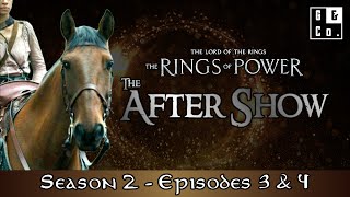 The AFTER Show  Rings of Power season 2 episodes 3 and 4 [upl. by Egief481]