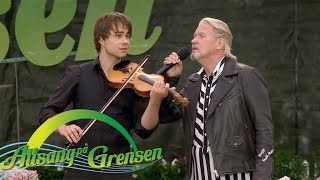 Johnny Logan amp Alexander Rybak  You Raise Me Up Allsang på grensen 2017 [upl. by Schaab]