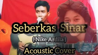 Seberkas Sinar  Nike Ardila  Acoustic Cover  By Akang Mohawk Official [upl. by Martineau557]